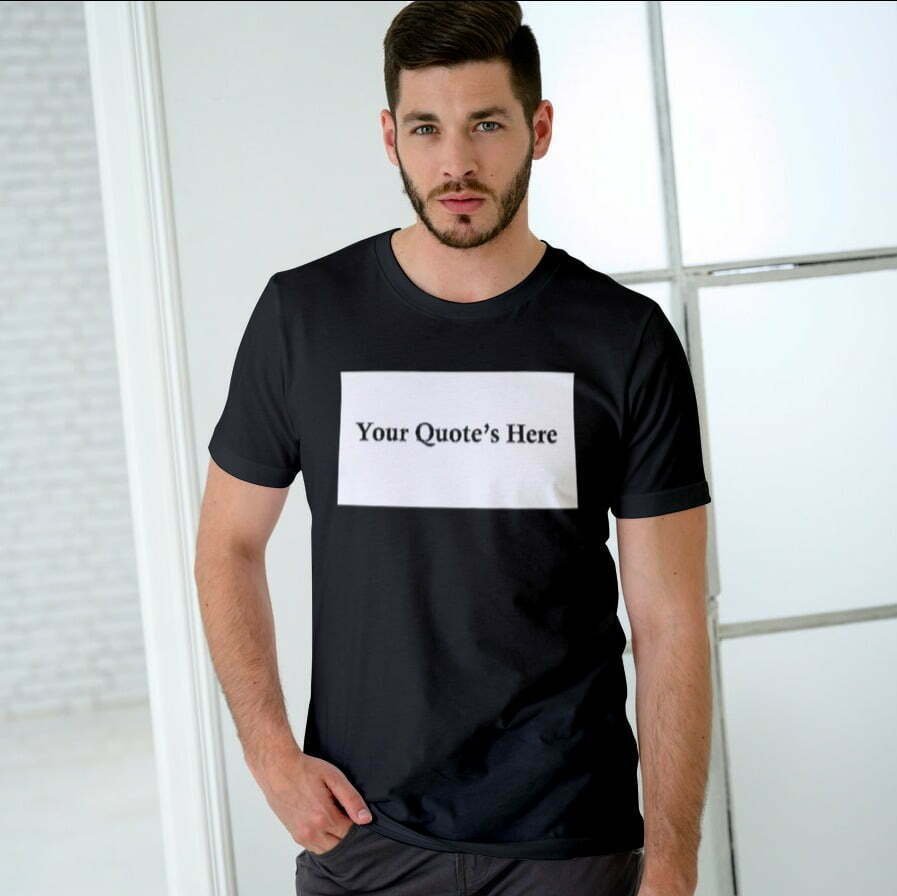Style your Quotes Men's Custom Printed Round Neck T-shirt